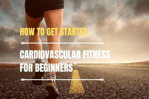 Cardiovascular-Fitness-for-Beginners-How-to-Get-Started